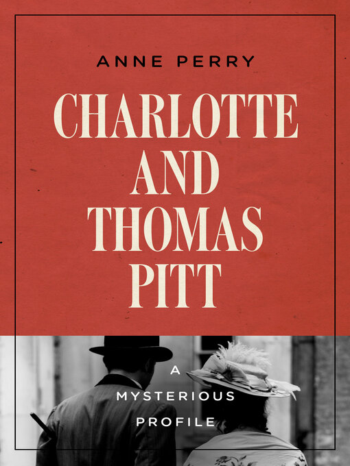 Title details for Charlotte and Thomas Pitt by Anne Perry - Available
